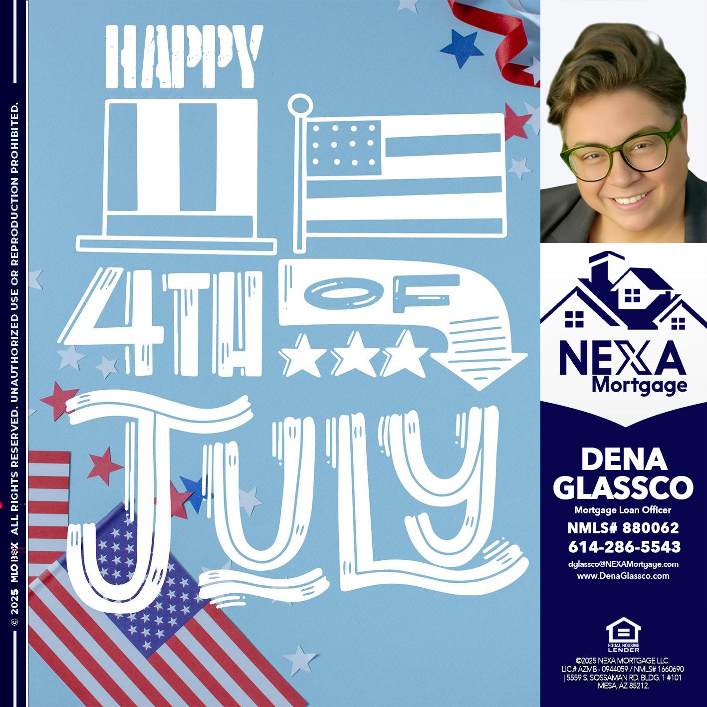 happy 4th of july - Dena Glassco -Residential, Commercial, International Loan Officer
