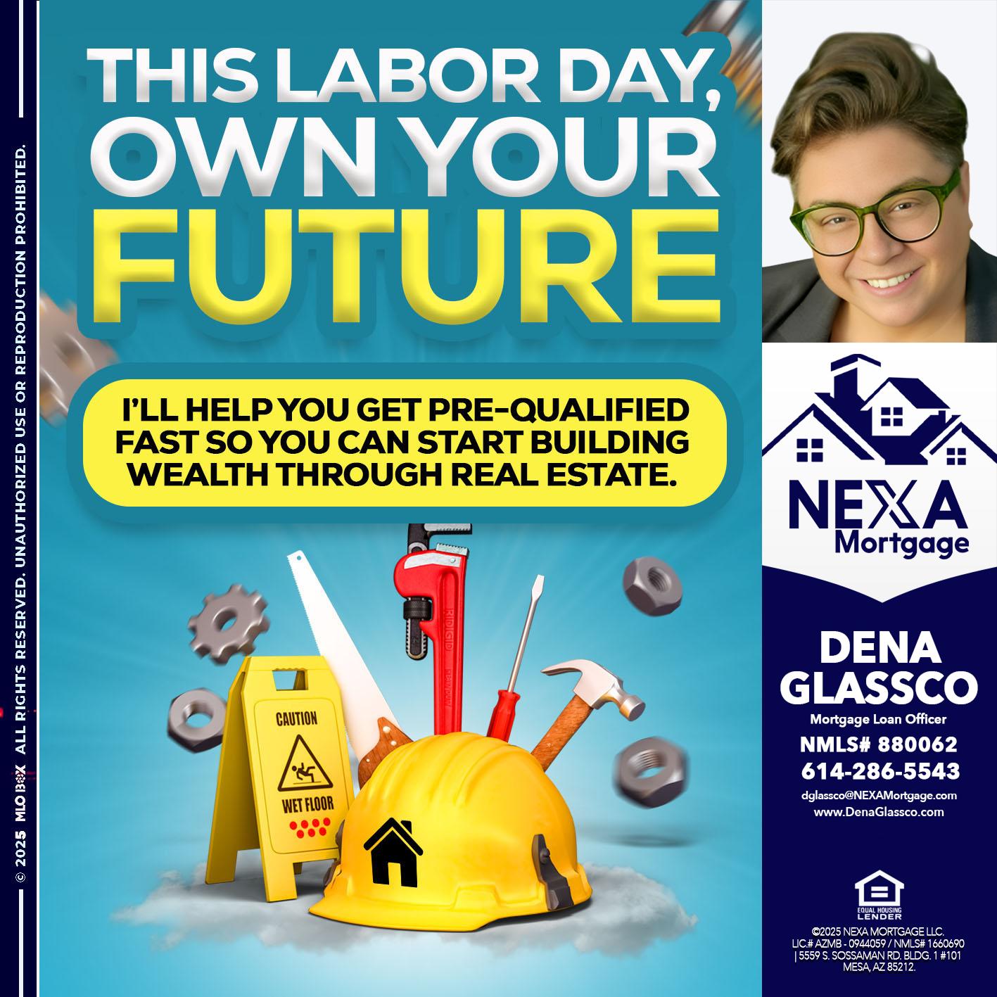 LABOR DAY - Dena Glassco -Residential, Commercial, International Loan Officer