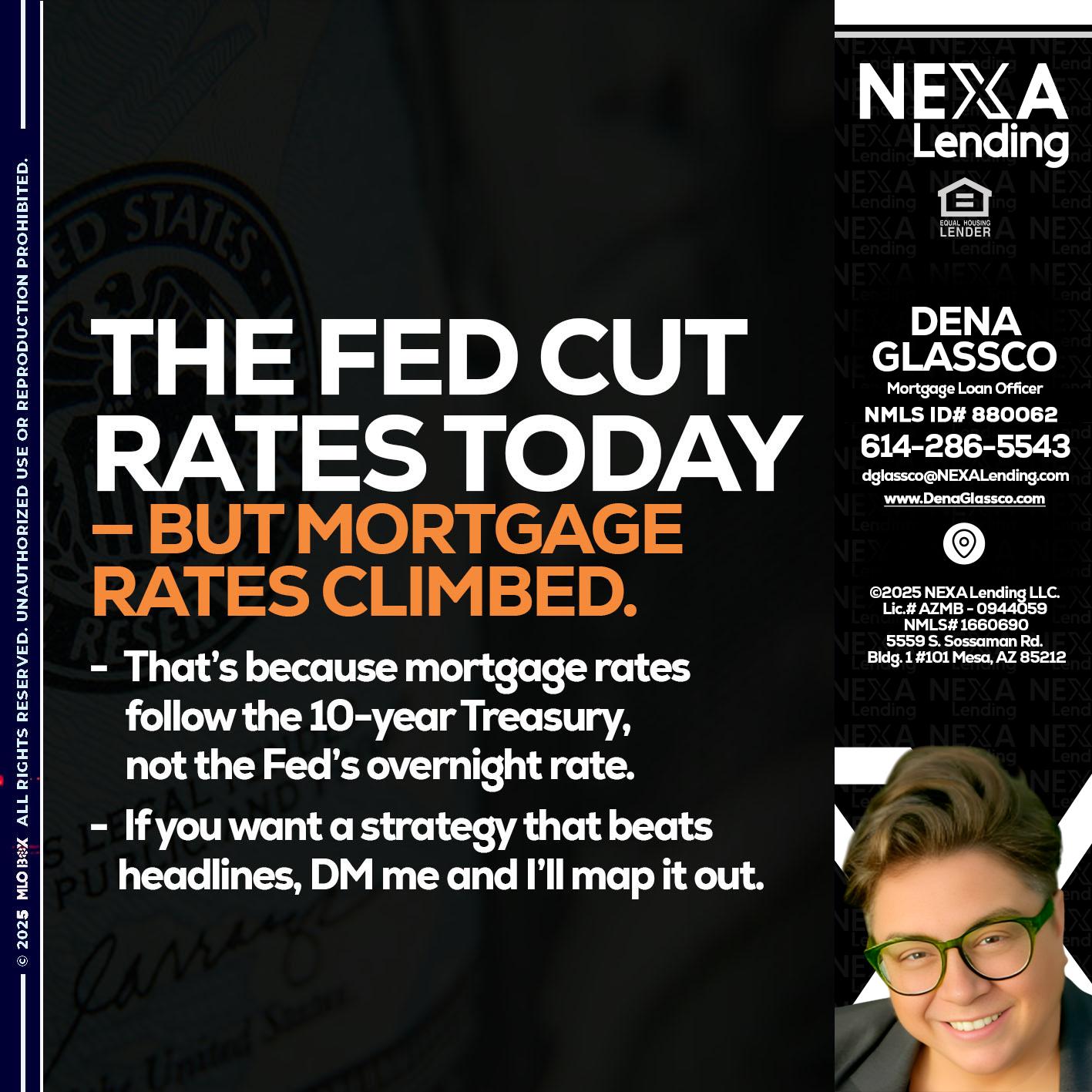 THE FED CUT - Dena Glassco -Residential, Commercial, International Loan Officer