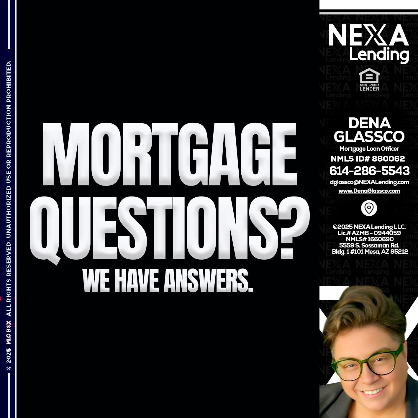 mortgage questions - Dena Glassco -Residential, Commercial, International Loan Officer