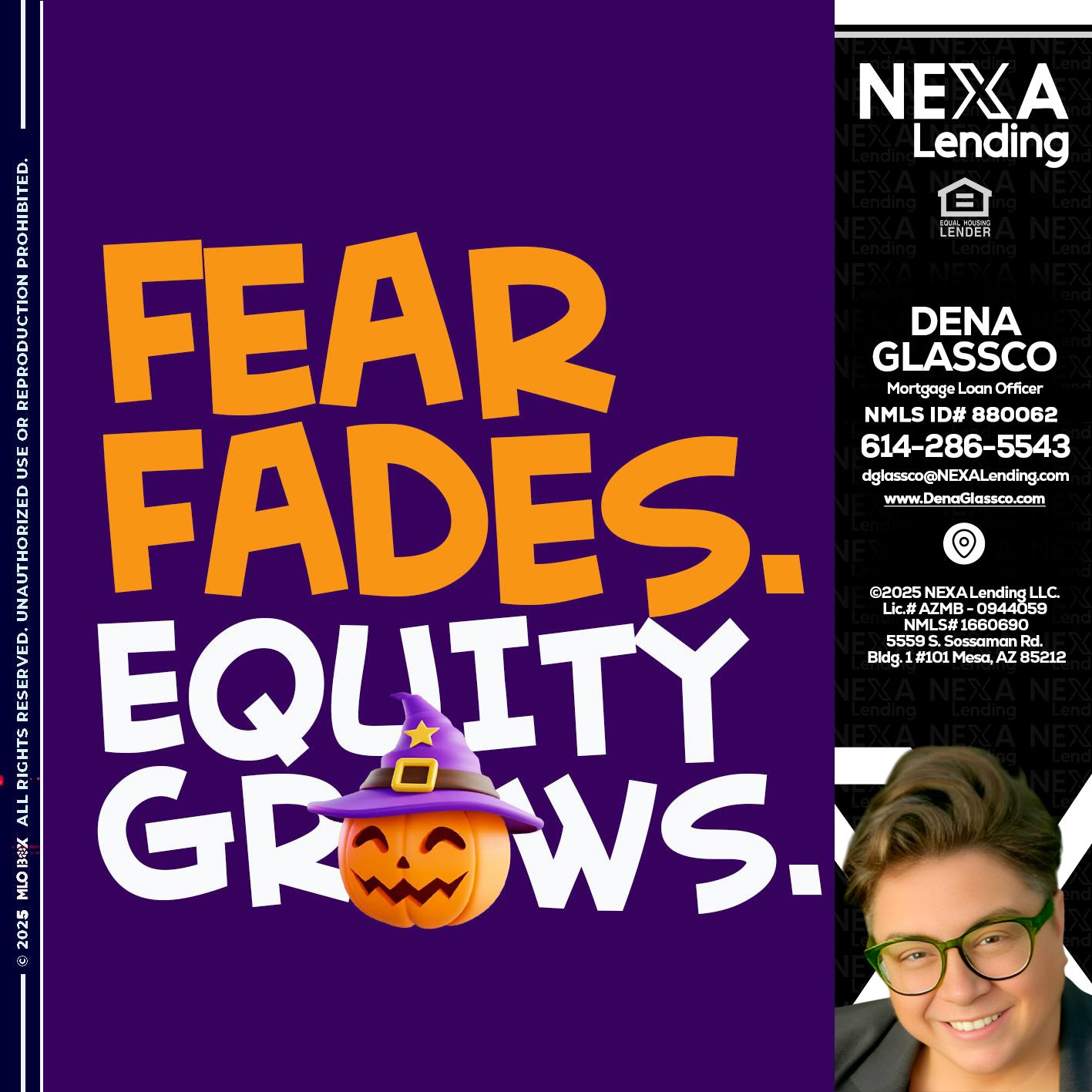 FEAR FADES - Dena Glassco -Residential, Commercial, International Loan Officer
