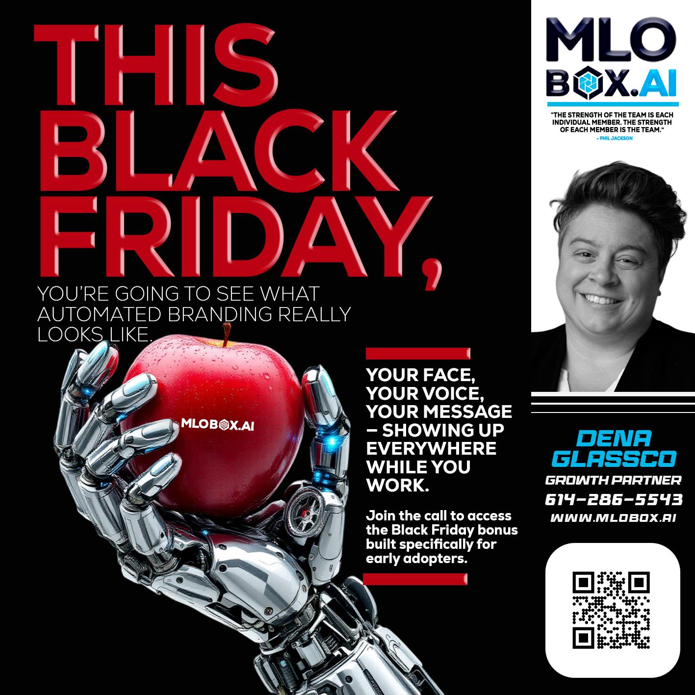 THIS BLACK FRIDAY - Dena Glassco -Residential, Commercial, International Loan Officer