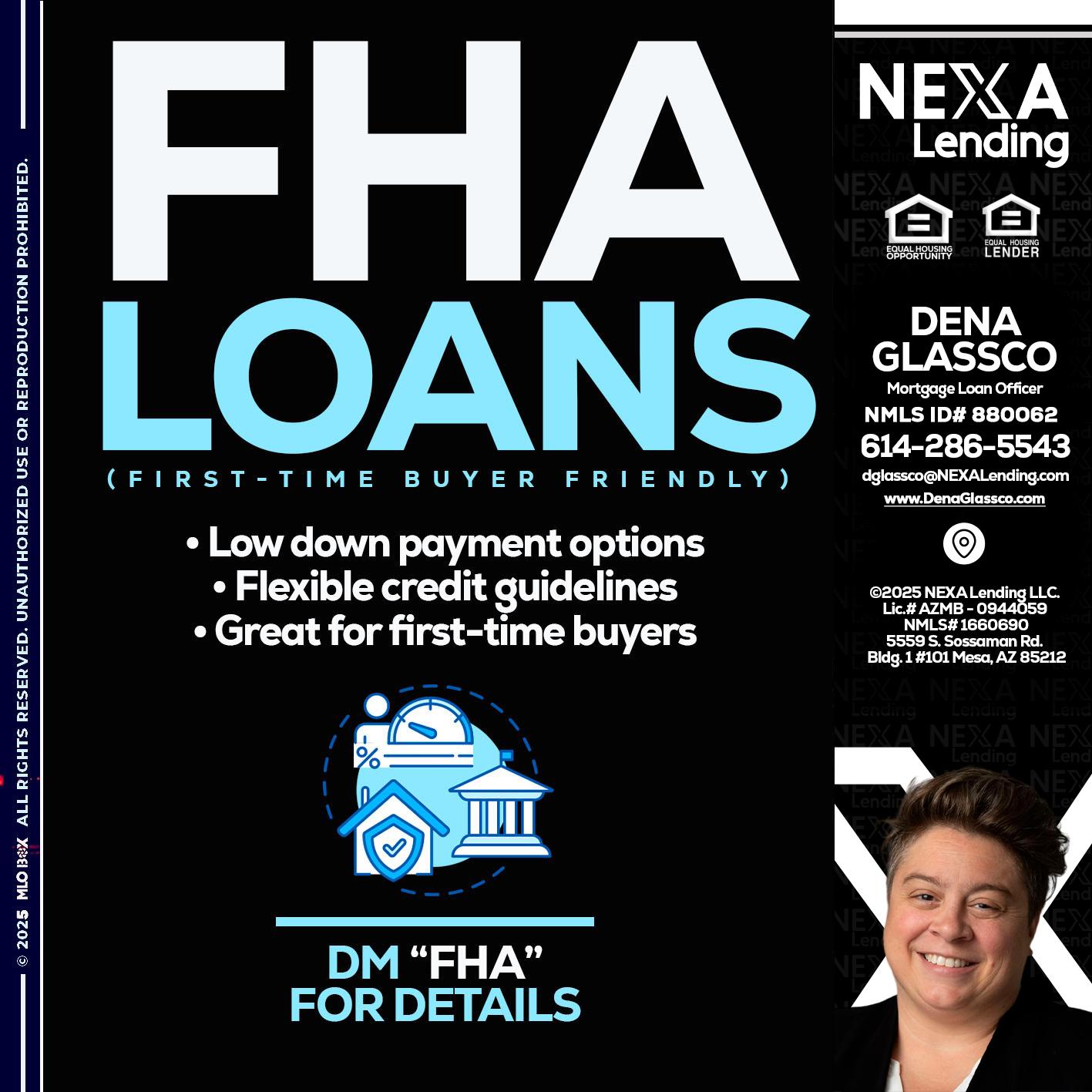 FHA LOANS - Dena Glassco -Residential, Commercial, International Loan Officer