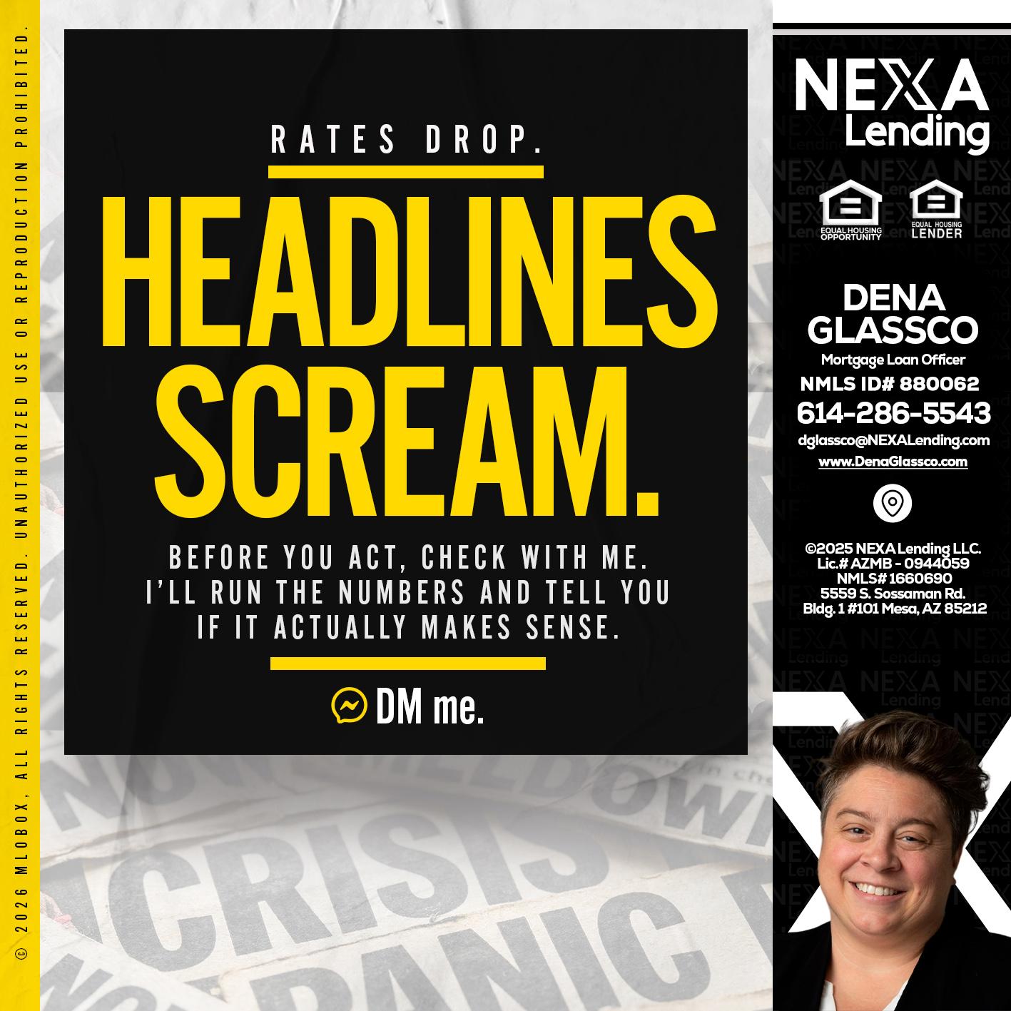 HEADLINES SCREAM - Dena Glassco -Residential, Commercial, International Loan Officer