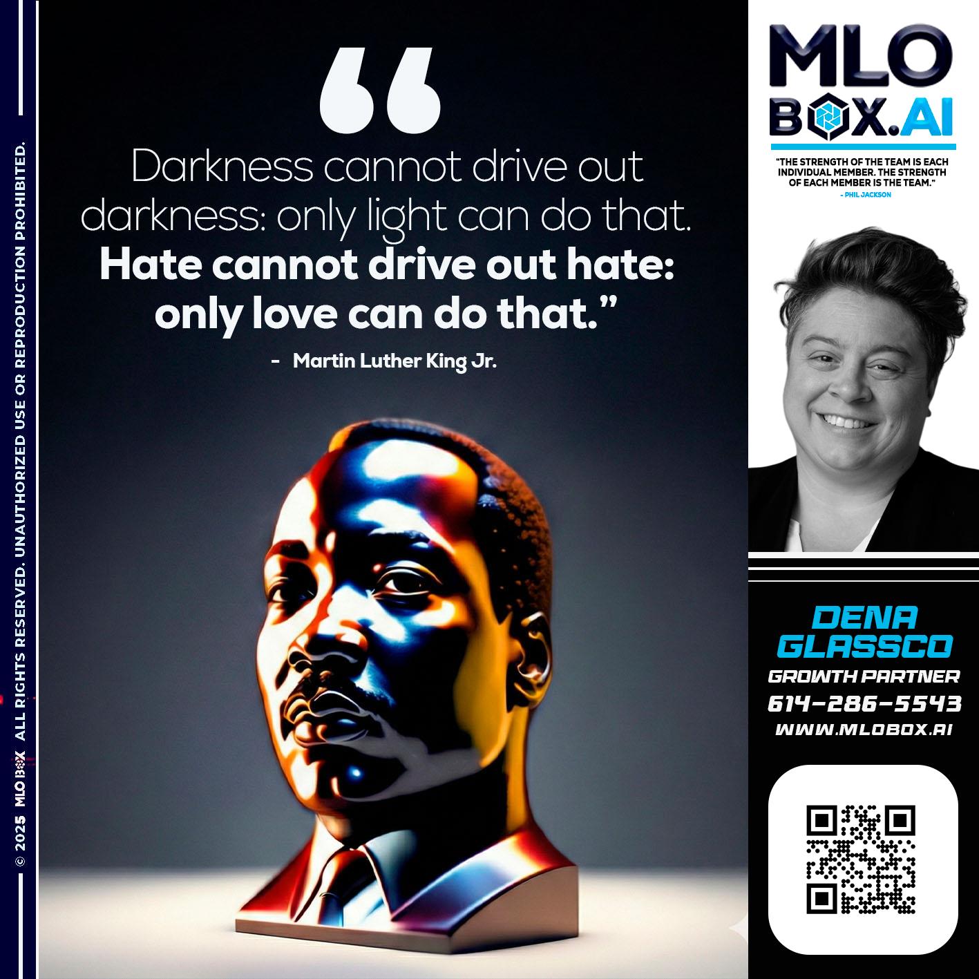 MLK DAY - Dena Glassco -Residential, Commercial, International Loan Officer