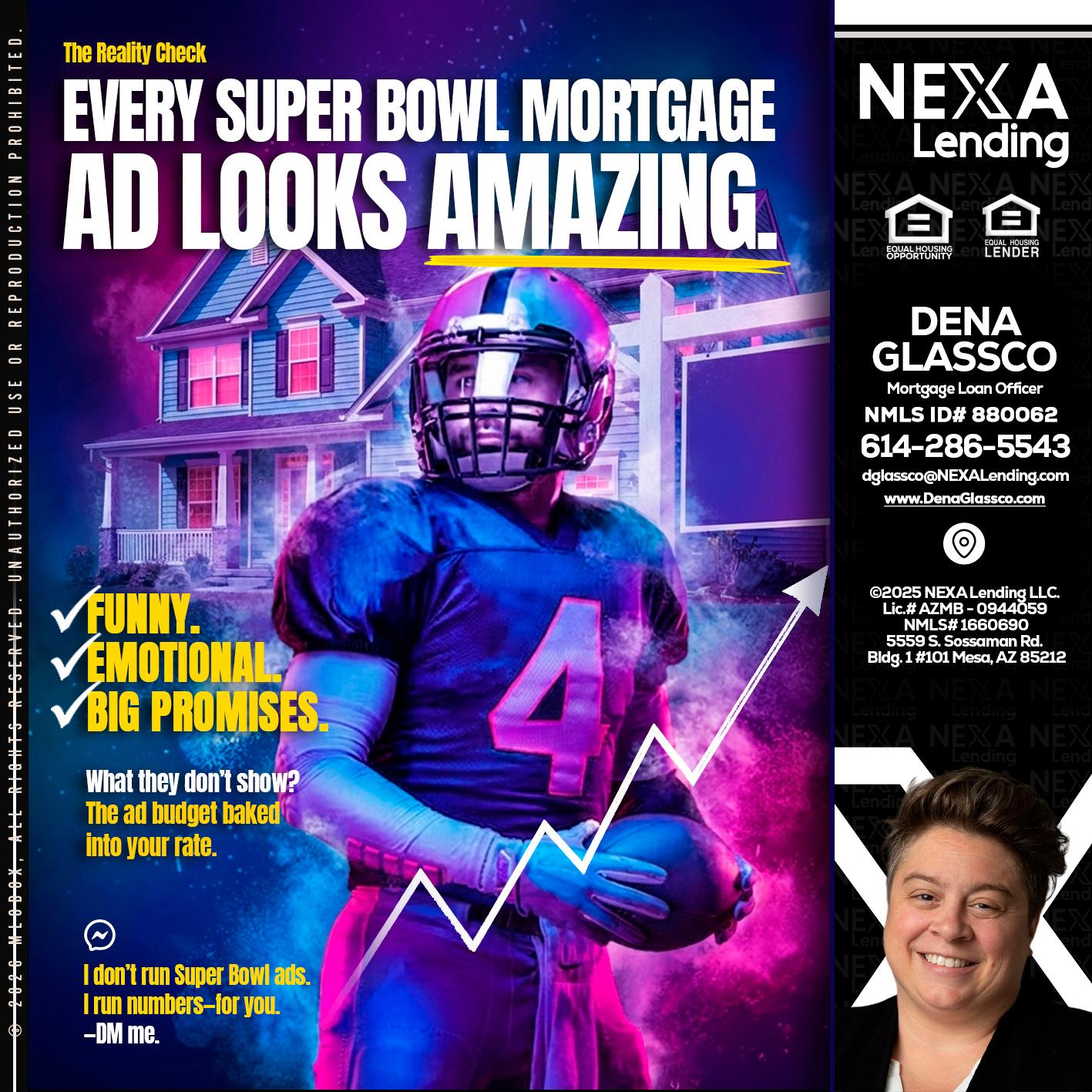 every Super Bowl - Dena Glassco -Residential, Commercial, International Loan Officer