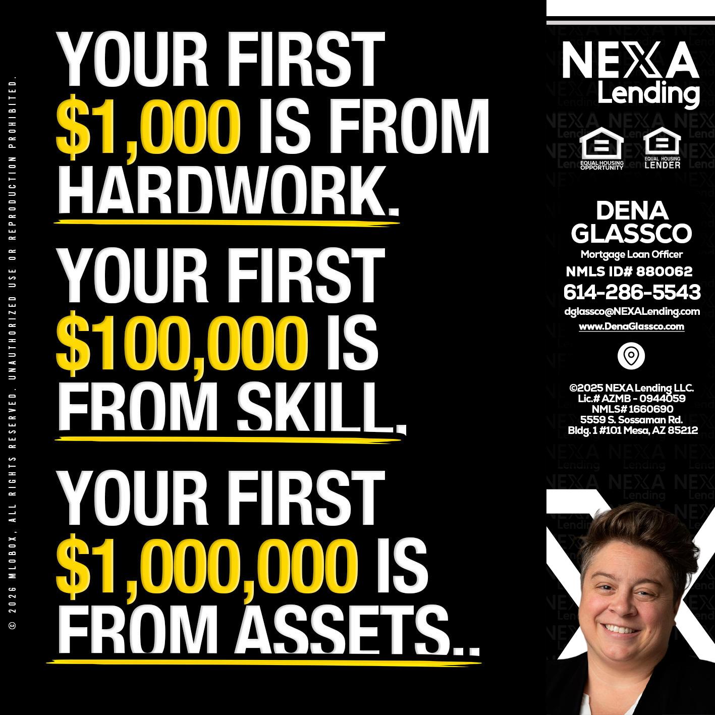 YOUR FIRST $1000 - Dena Glassco -Residential, Commercial, International Loan Officer