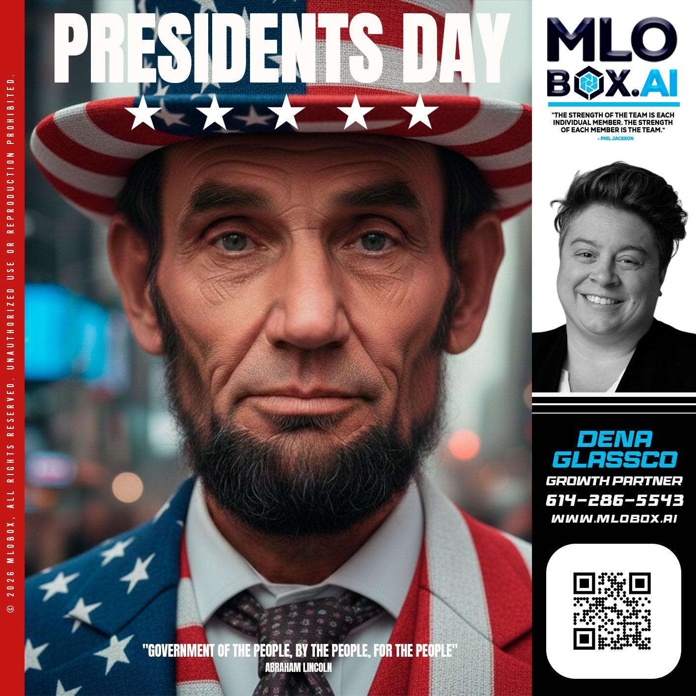 PRESIDENTS DAY - Dena Glassco -Residential, Commercial, International Loan Officer