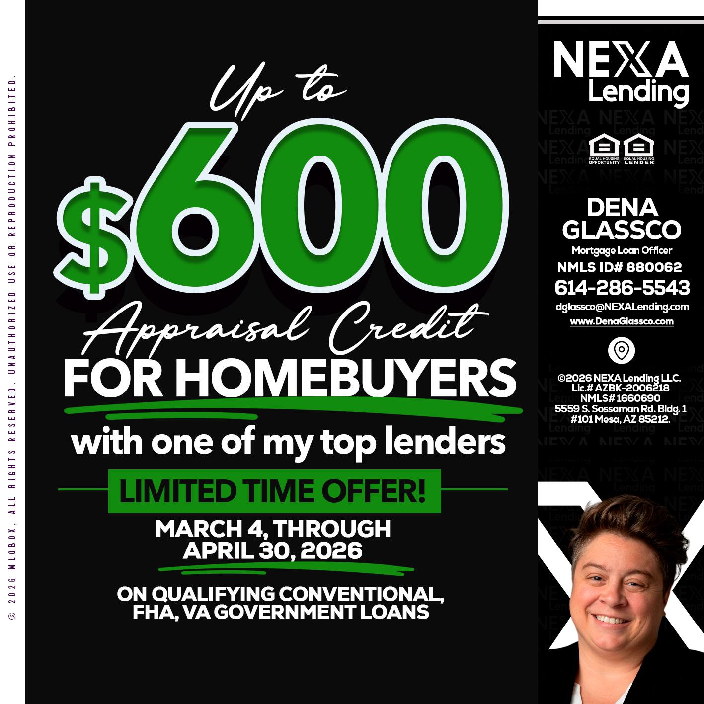 up to $600 - Dena Glassco -Residential, Commercial, International Loan Officer