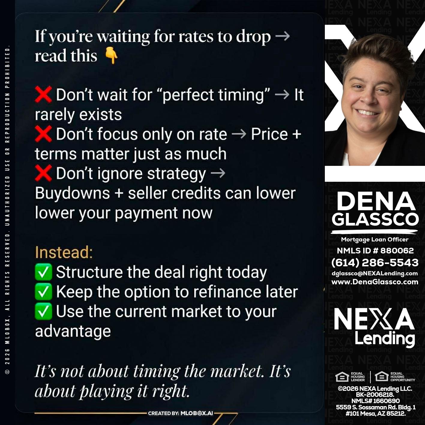 IF YOU ARE - Dena Glassco -Residential, Commercial, International Loan Officer