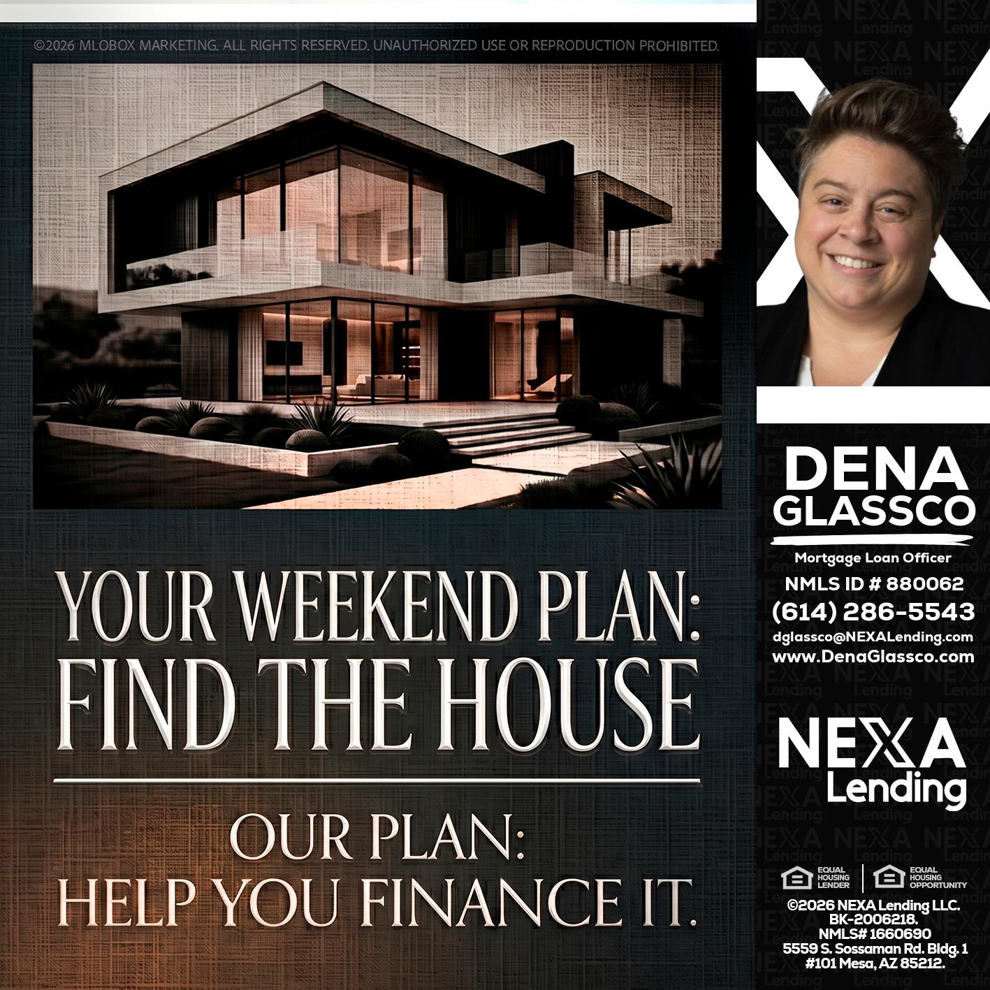 YOUR WEEKEND PLAN - Dena Glassco -Residential, Commercial, International Loan Officer