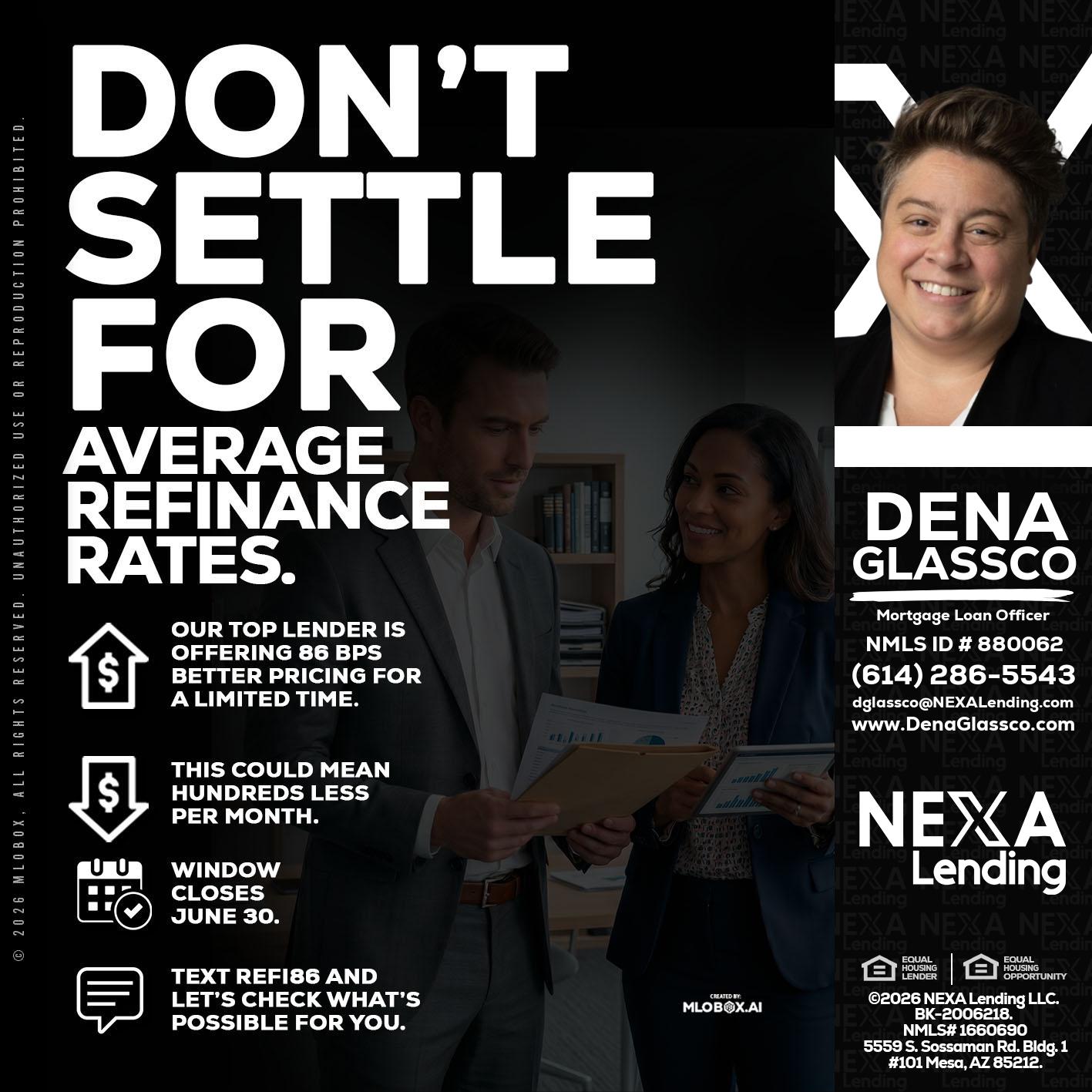 dont settle - Dena Glassco -Residential, Commercial, International Loan Officer