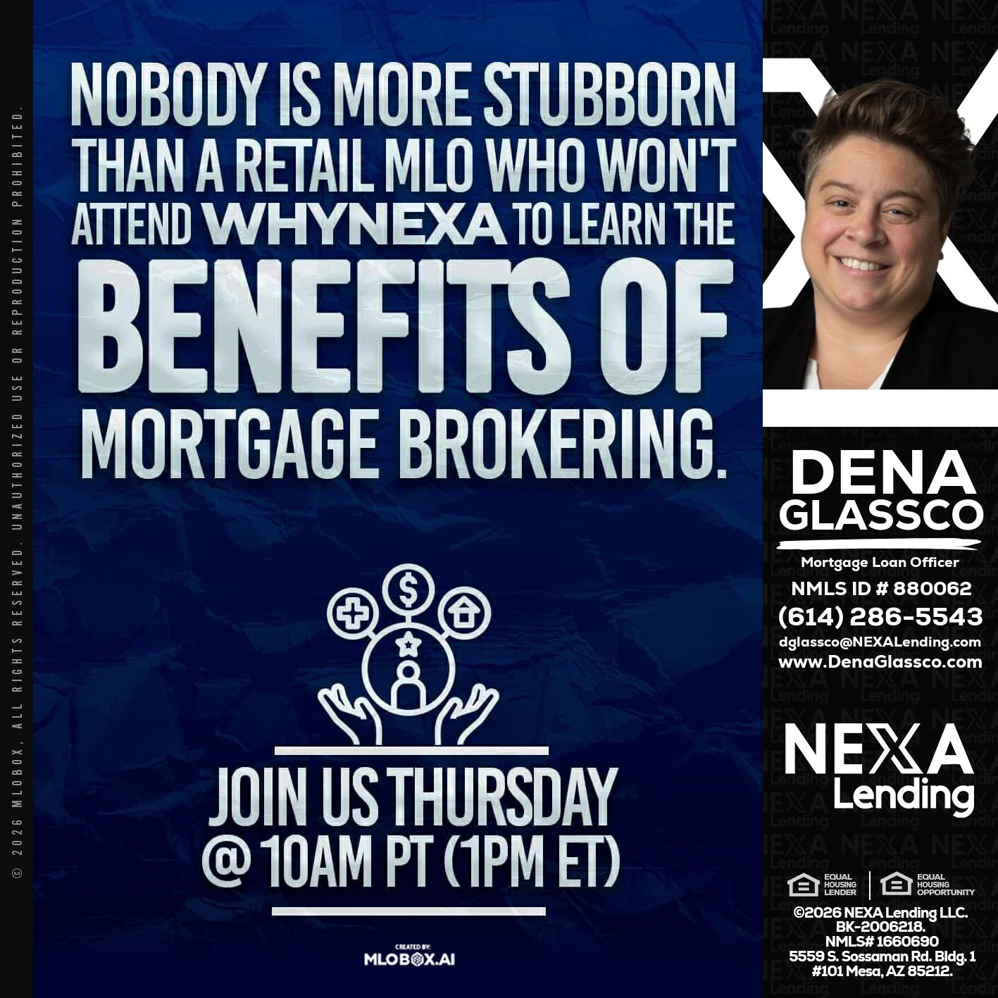 NOBODY IS MORE - Dena Glassco -Residential, Commercial, International Loan Officer