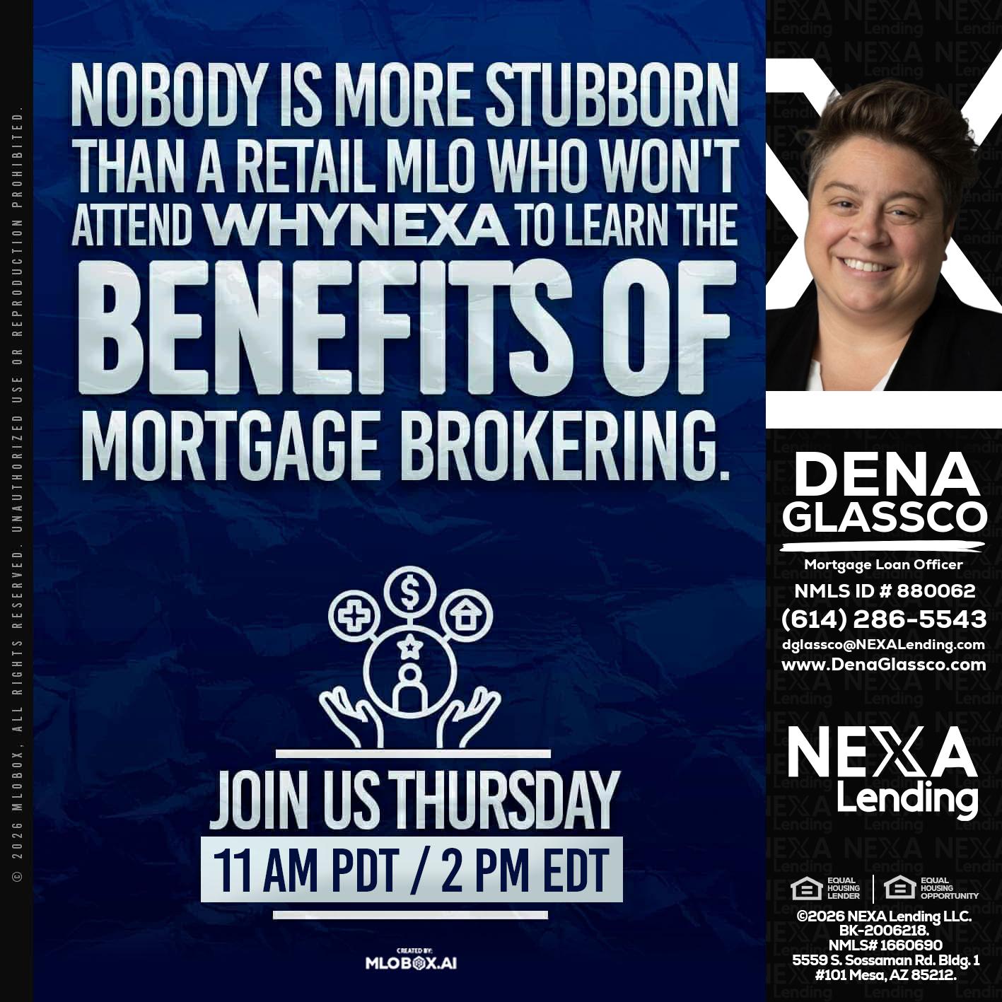 WHY NEXA - Dena Glassco -Residential, Commercial, International Loan Officer