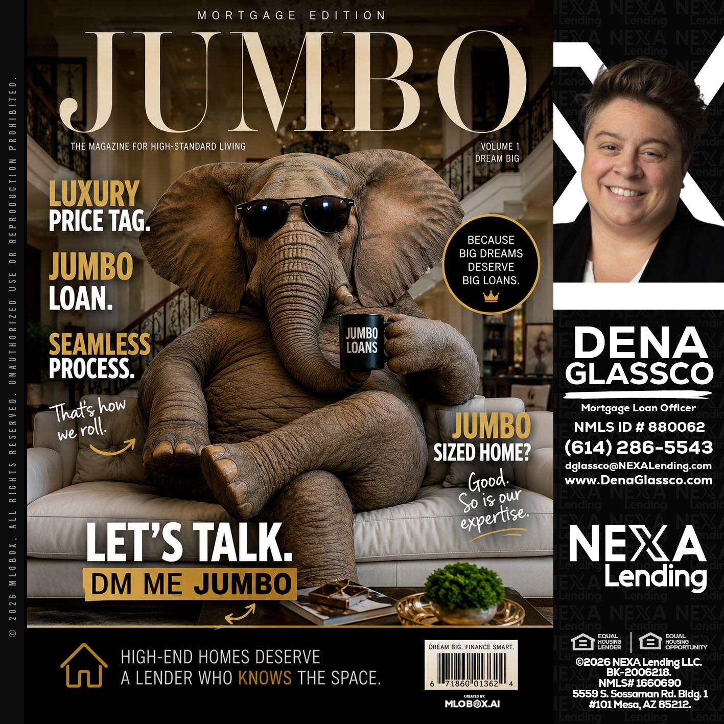 JUMBO LOANS - Dena Glassco -Residential, Commercial, International Loan Officer