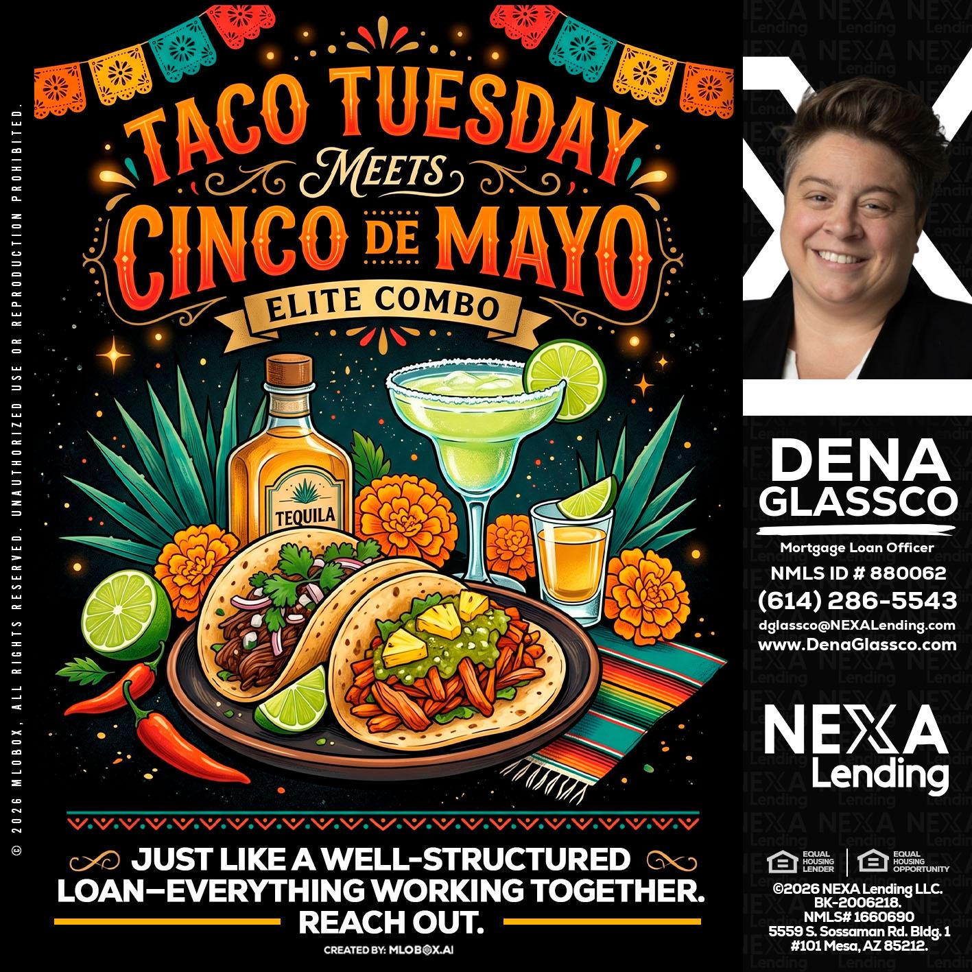 TACO TUESDAY - Dena Glassco -Residential, Commercial, International Loan Officer