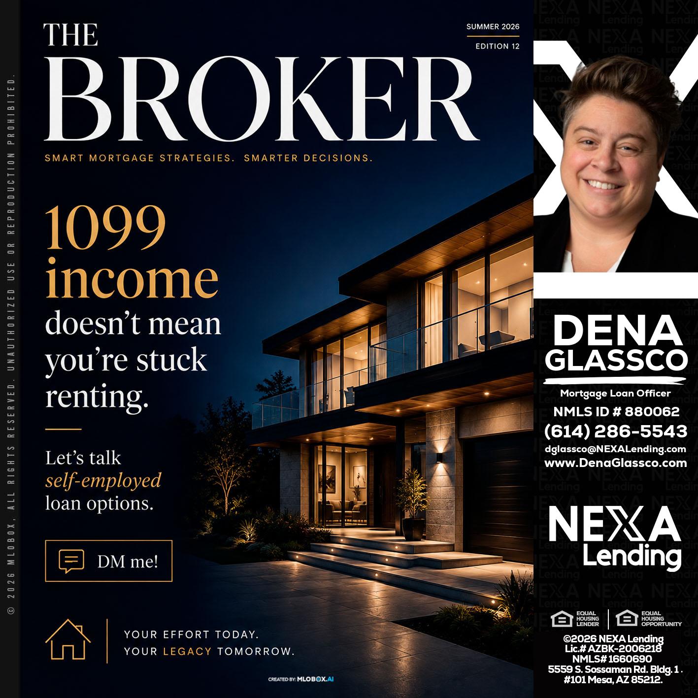 THE BROKER - Dena Glassco -Residential, Commercial, International Loan Officer