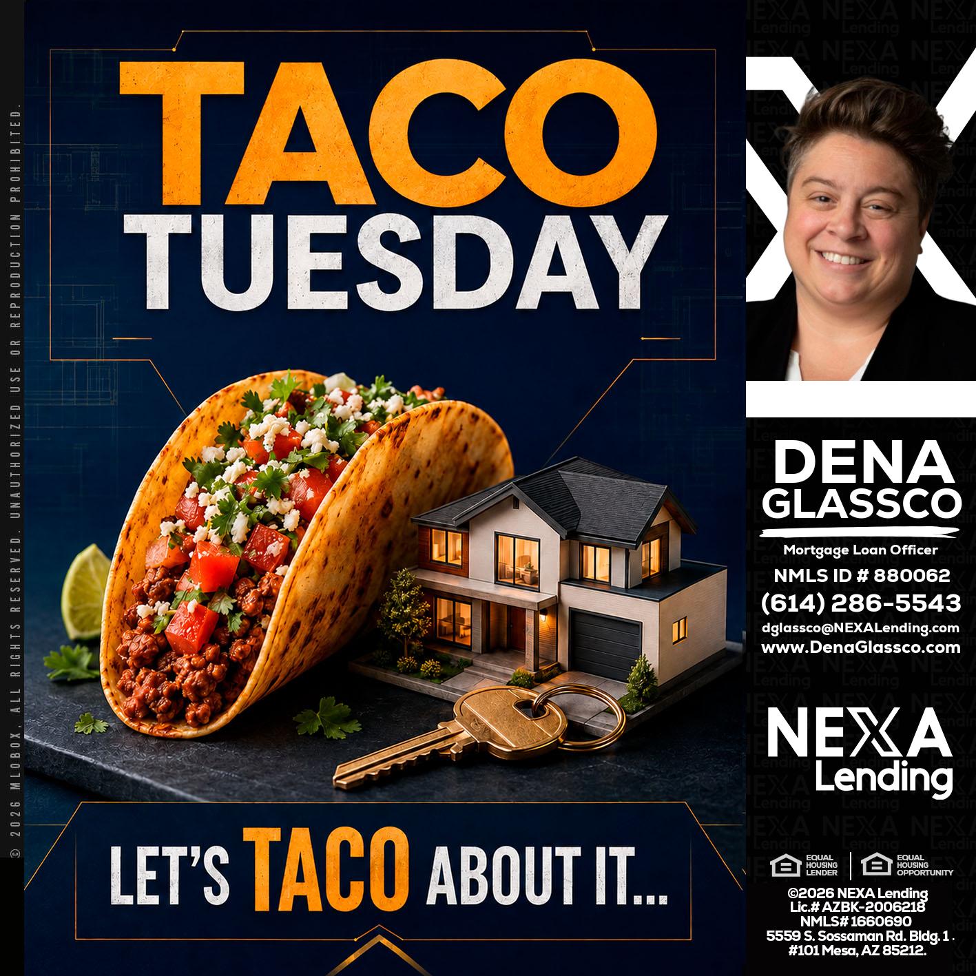 TACO TUESDAY - Dena Glassco -Residential, Commercial, International Loan Officer