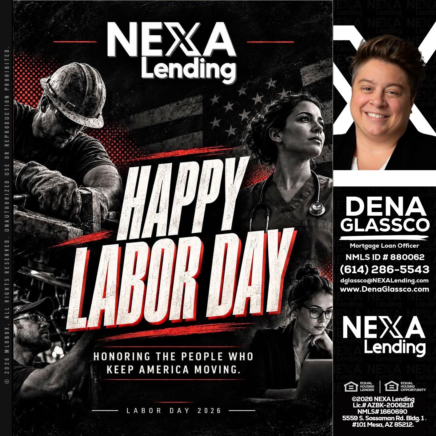 LABOR DAY - Dena Glassco -Residential, Commercial, International Loan Officer
