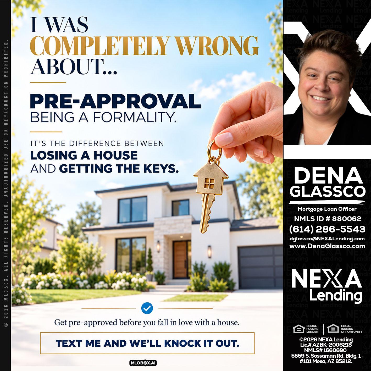 I WAS COMPLETALLY WRONG - Dena Glassco -Residential, Commercial, International Loan Officer
