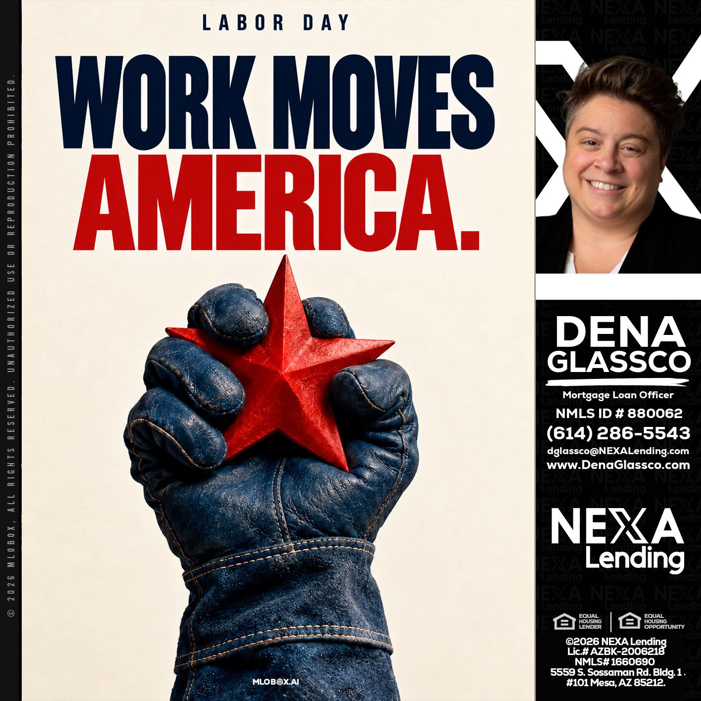 WORKS MOVES AMERICA - Dena Glassco -Residential, Commercial, International Loan Officer